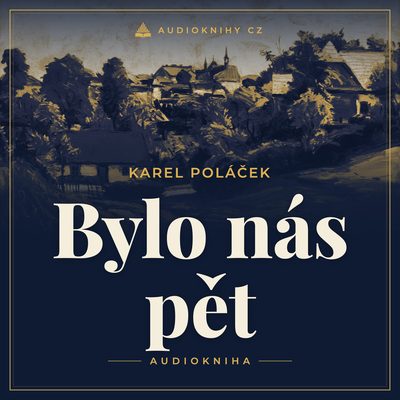 Obal audioknihy Bylo nás pět