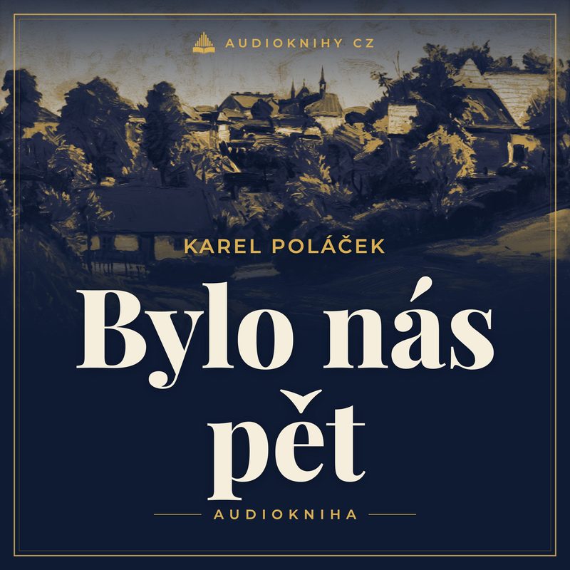Obal audioknihy Bylo nás pět
