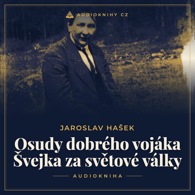 Obal audioknihy Osudy dobrého vojáka Švejka za světové války